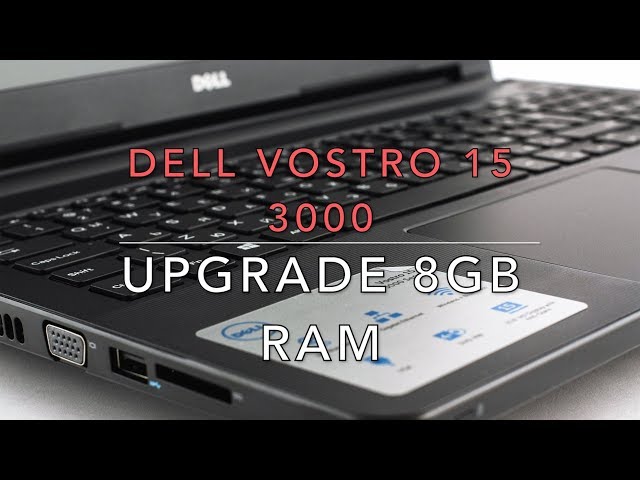 How to Upgrade RAM Dell Vostro 15 Series 3000 Disassembly