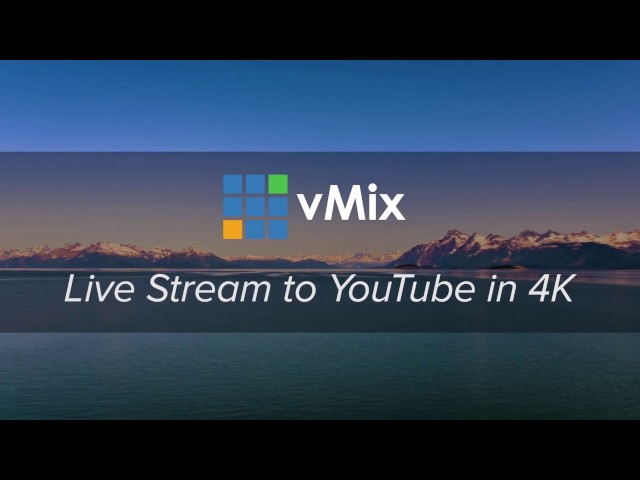How To Live Stream to YouTube in 4K