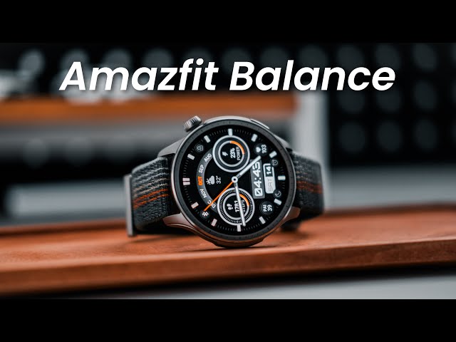 Amazfit Balance Smartwatch: A New Series | What's New?