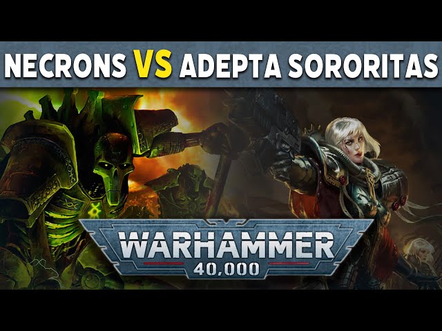 Necrons vs Adepta Sororitas Warhammer 40k Battle Report