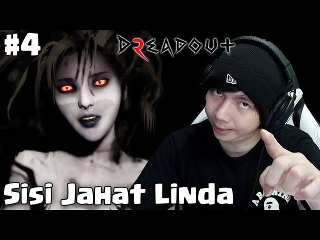 Melawan Sisi Jahat Linda - DreadOut 2 Indonesia - Part 4
