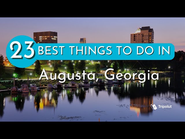 Things to do in Augusta, Georgia
