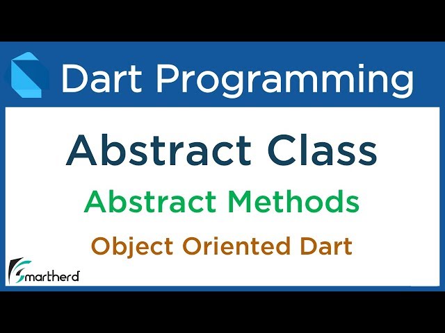 Dart Abstract Class and Abstract Method Example. Object Oriented Tutorial #9.6