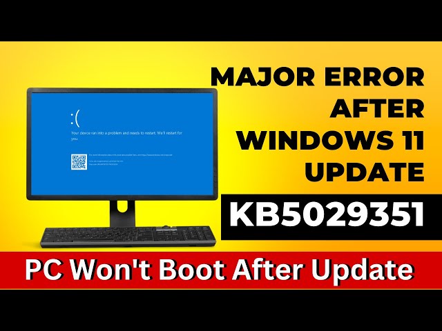 Major Problem After Windows 11 Update