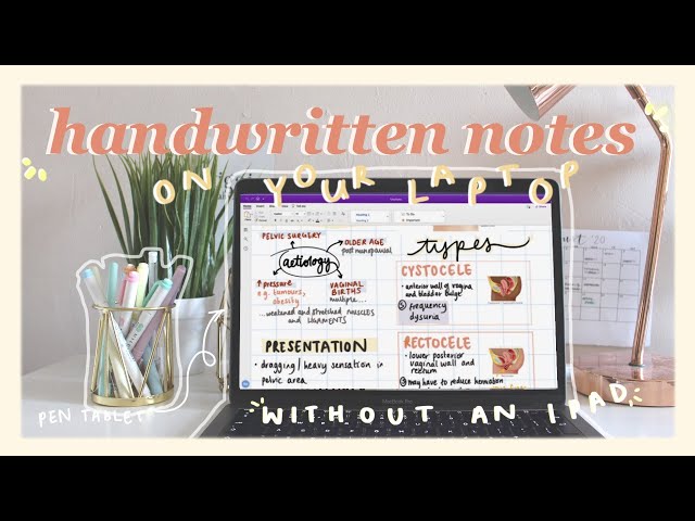 How to make digital handwritten notes on your laptop (using a pen tablet) with OneNote
