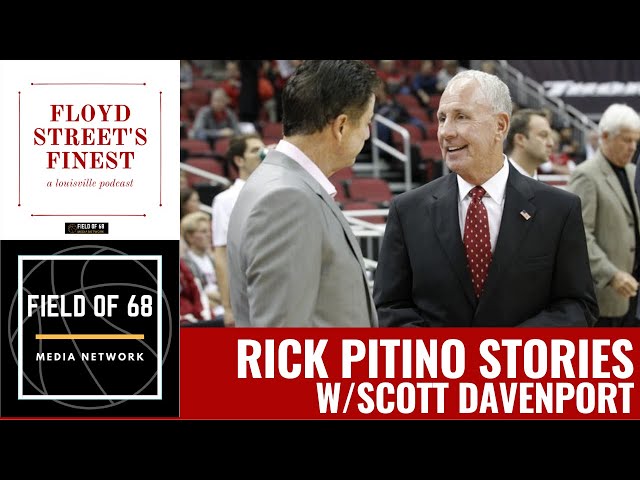 Rick Pitino's Impact on Scott Davenport at Louisville | Floyd Street's Finest | Field of 68