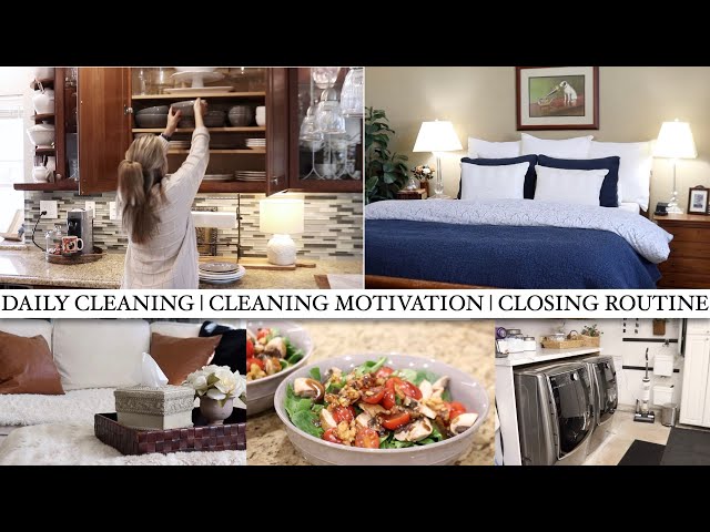 DAILY CLEANING | HOUSE RESET | CLOSING ROUTINE | COOK AND CLEAN WITH ME | CLEANING MOTIVATION