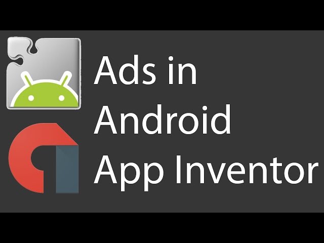 How to put ads in Android App Inventor