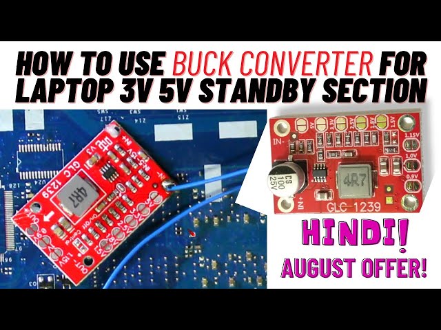 How to Use BUCK Converter in Laptop Motherboard Standby Section | Chip level Training | August offer