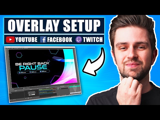 How To Add Overlays In OBS | Scenes & Sources (2022)