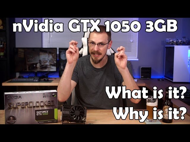 The GTX 1050 3GB Exists. Let's find out why.