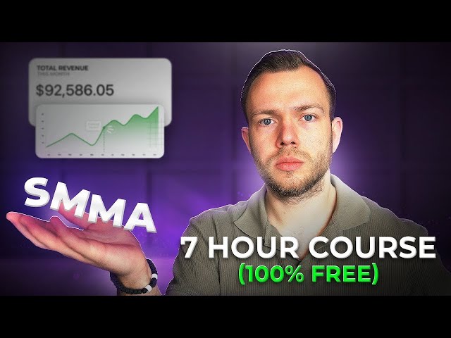 How i'd start from scratch and reach $40K a month asap with SMMA (7+ hour course)