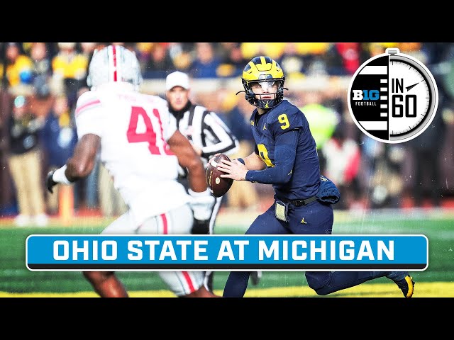 Ohio State at Michigan | Nov. 26, 2023 | B1G Football in 60