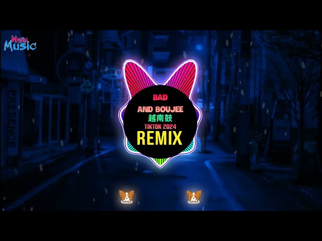 Bad And Boujee 迷幻旋律 (Remix Tiktok DJ抖音版 2024) || Mixtape Trend Nhạc Quẫy Hot Tiktok Douyin