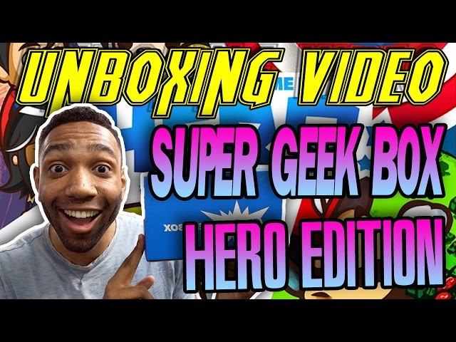 SUPER GEEK BOX "HERO" EDITION MAY 2016 - [WORST UNBOXING EVER #46]