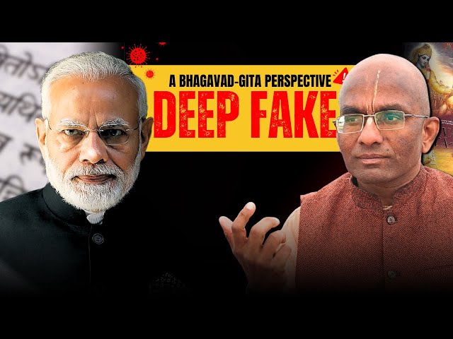 Deep Fake, A Bhagavad gita perspective