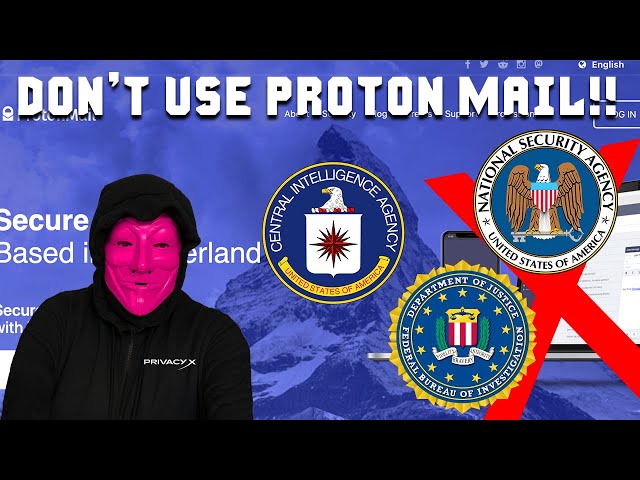 Don’t Use ProtonMail / Not Safe For Americans! Crazy