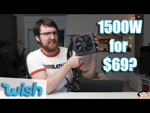 I bought a $69 1500w power supply on Wish.com