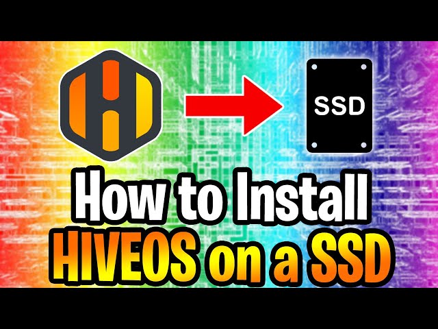 How to Install HIVEOS onto a SSD | Guide for New Crypto Miners