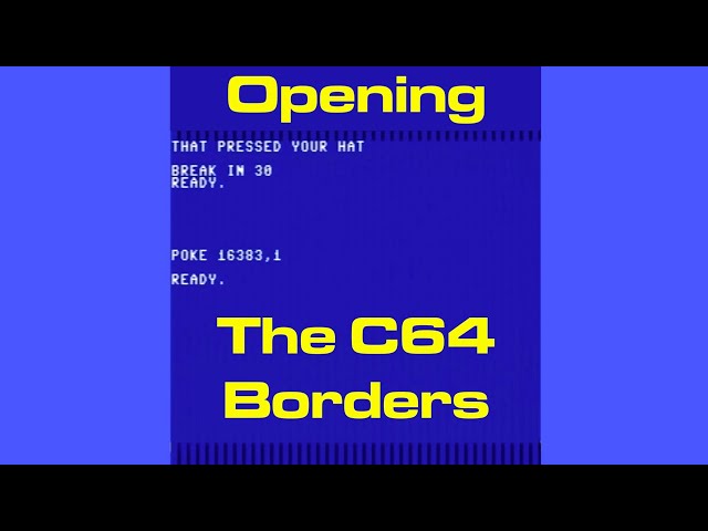 Commodore 64: Opening The Borders (Type-In From Zzap!64 Magazine)