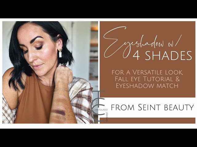 How to Choose only 4 Seint Eyeshadow Shades for a Versatile Look / Fall Eye Tutorial + Announcement