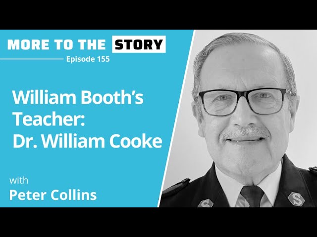 William Booth's Teacher Dr. William Cooke with Peter Collins