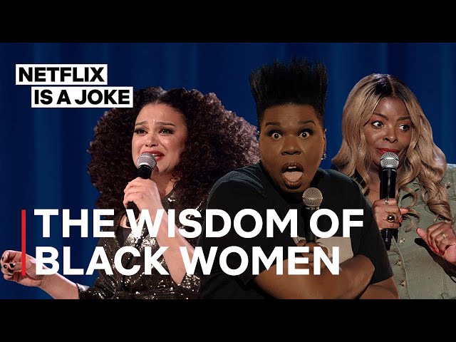 Black Women Gift You with Wisdom for 15 Minutes | Netflix