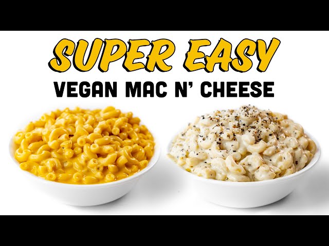 the FASTEST METHOD for Vegan Mac & Cheese! 2 Ways!
