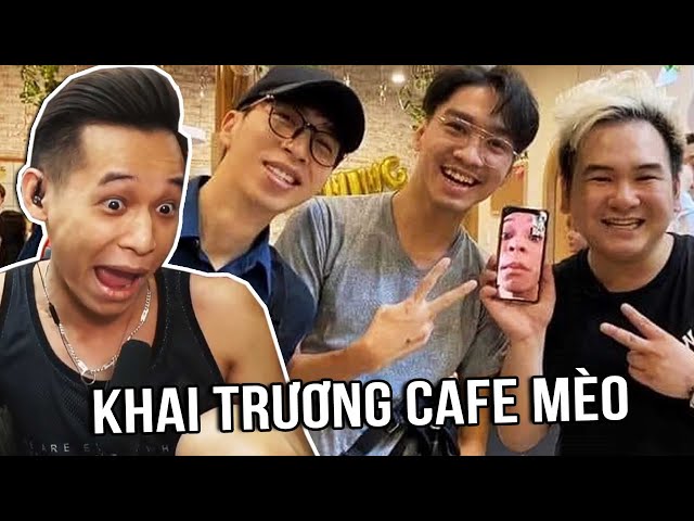 (Talkshow) Reaction clip đi khai trương Cafe Mèo của Linh Ngọc Đàm.