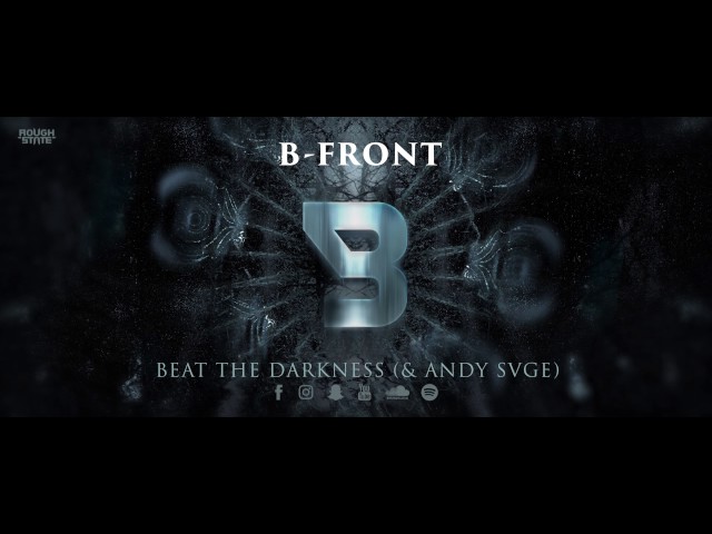 B-Front & ANDY SVGE - Beat the Darkness | Preview