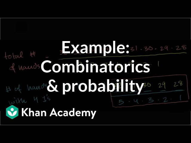 Example: Combinatorics and probability | Probability and combinatorics | Precalculus | Khan Academy