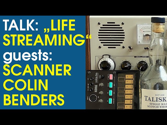This new streaming life feat. Scanner and Colin Benders | Single Malt Synthesis