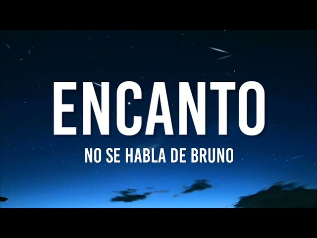 Encanto - No se habla de Bruno (Letra/Lyrics) | Español Latino