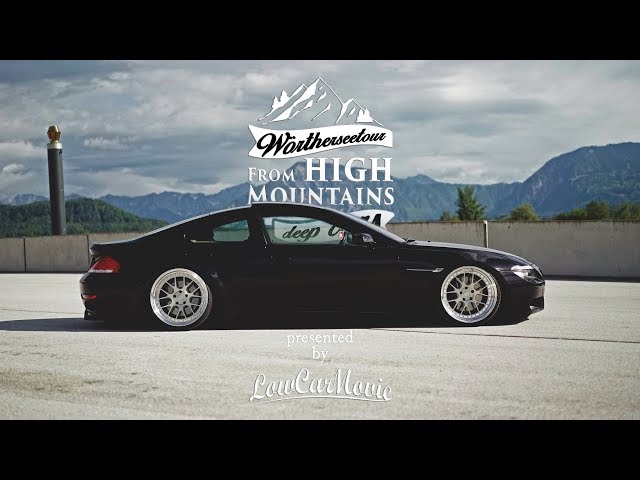 Wörthersee 2017 by LowCarMovie - FROM HIGH MOUNTAINS to deep cars (Worthersee, Woerthersee)
