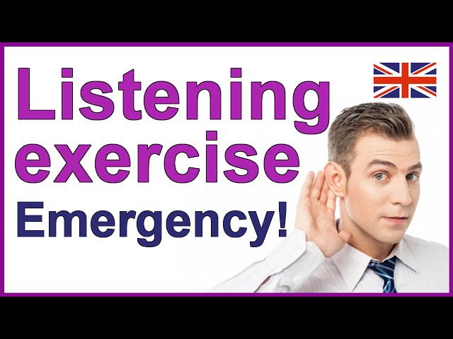 ENGLISH LISTENING TEST - Emergency