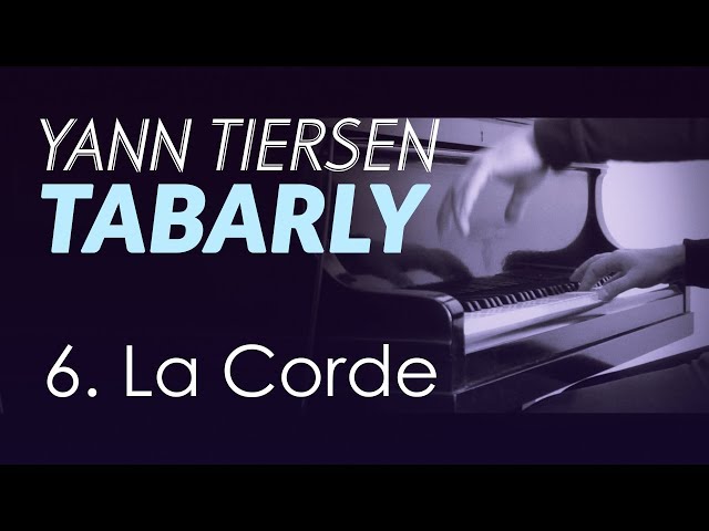 06. Yann Tiersen - La Corde