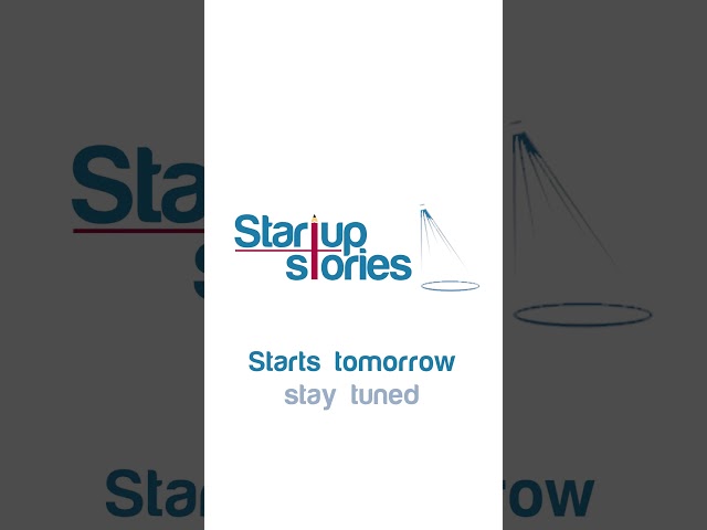 Startup Stories Spotlight Starts Tomorrow.. Stay Tuned | Startup Stories