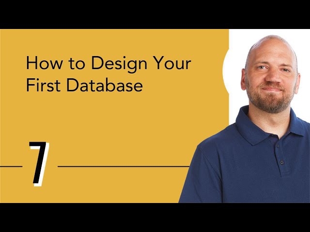 How to Design Your First Database