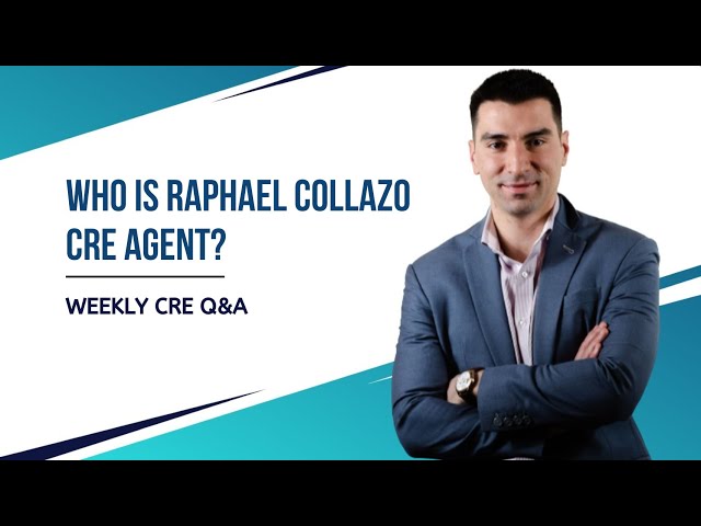 Who is Raphael Collazo Commercial Real Estate Agent?