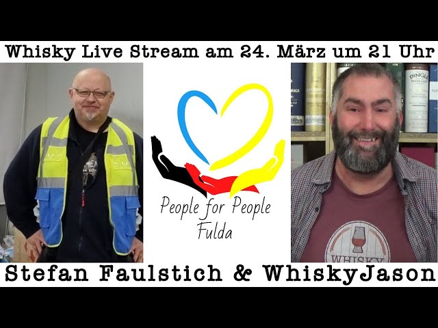 Whisky Live Stream mit Stefan Faulstich & WhiskyJason am 24. März um 21 Uhr