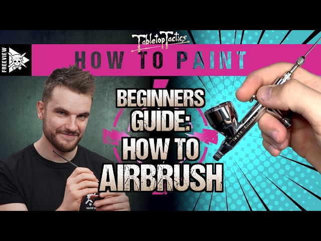 How To Airbrush | Complete Beginners Guide