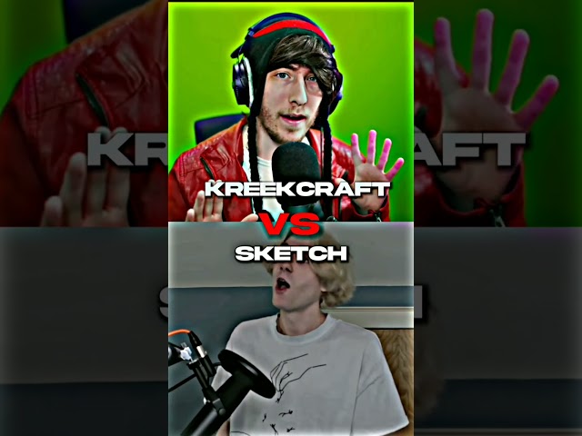 Kreekcraft VS Sketch...