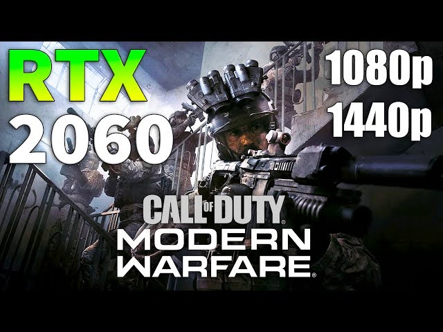 Call of Duty Modern Warfare : RTX 2060 + i5 9400F (BETA)