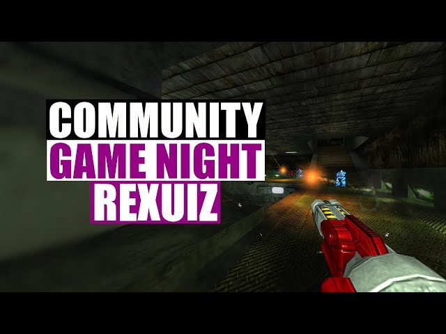 Community Game Night - Rexuiz - LIVE