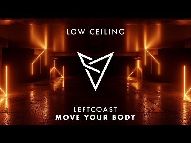 LEFTCOAST - MOVE YOUR BODY