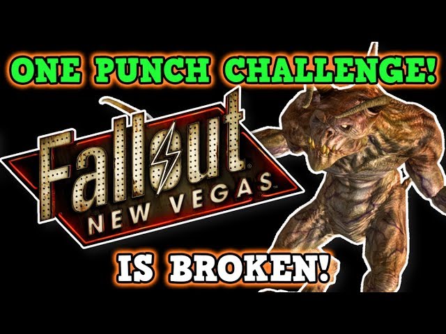 Fallout New Vegas IS A PERFECTLY BALANCED GAME WITH NO EXPLOITS - Excluding One Punch Only Challenge