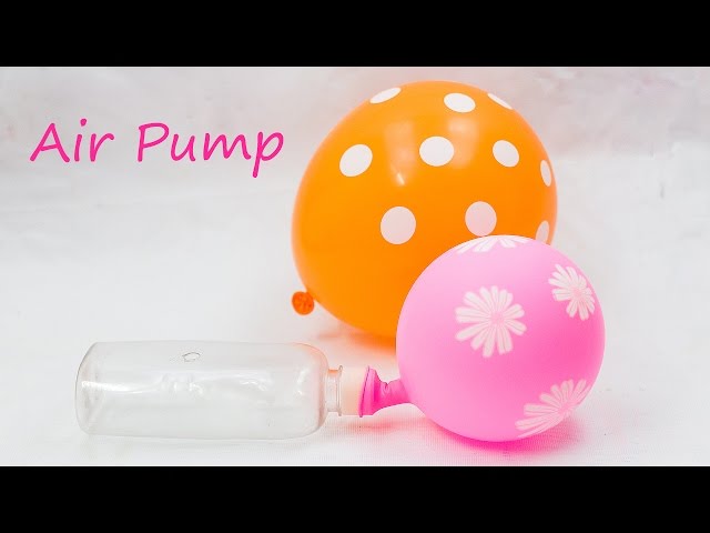 Recycling Ideas For Plastic Bottles - Air Pump