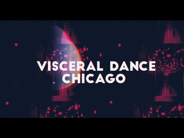 Visceral Dance Chicago |  The Expansion of One of the Top Training Facilities in the Country