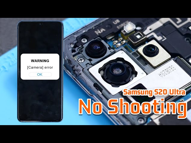 Samsung S20 Ultra No Shooting Caused By Screen Replacement Repair Case