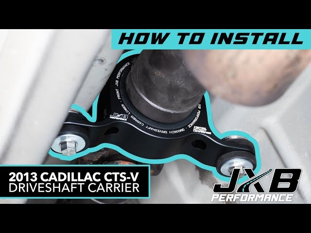 Cadillac CTS-V2 Driveshaft Carrier Install GM006A0 | JXB Performance